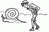 creeps like a snail