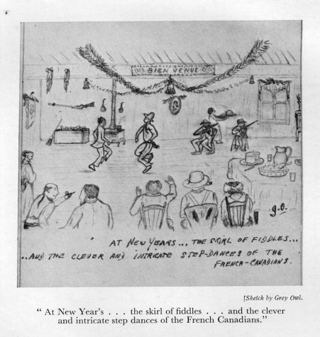 "At New Year's ... the skirl of fiddles ... and the clever and intricate step dances of the French Canadians." <I>Sketch by Grey Owl.</I>