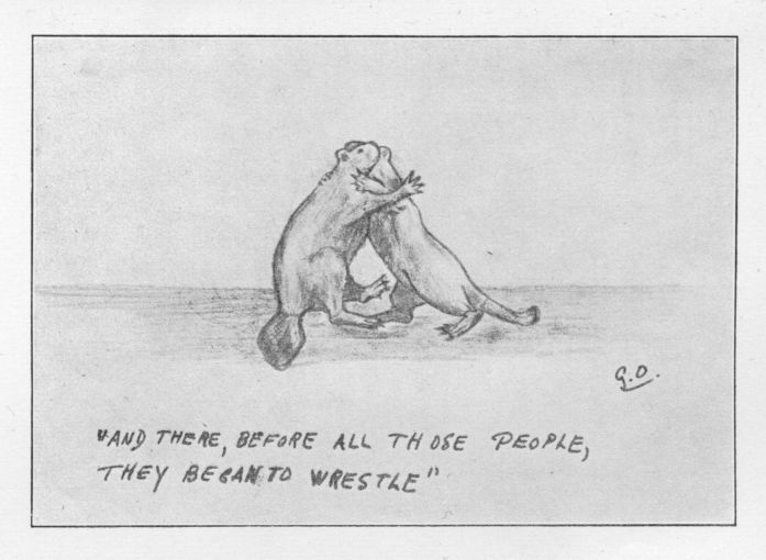 And there, before all those people, they began to wrestle